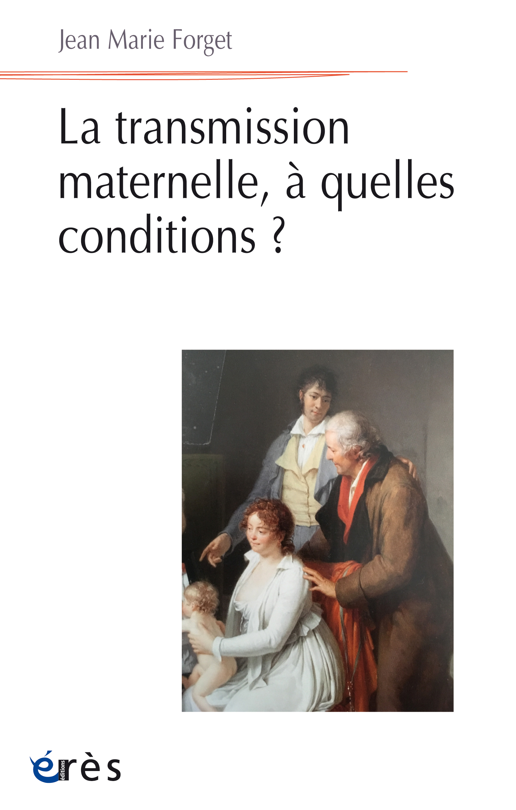 Couverture du livre "Transmission maternelle, à quelles conditions ?"