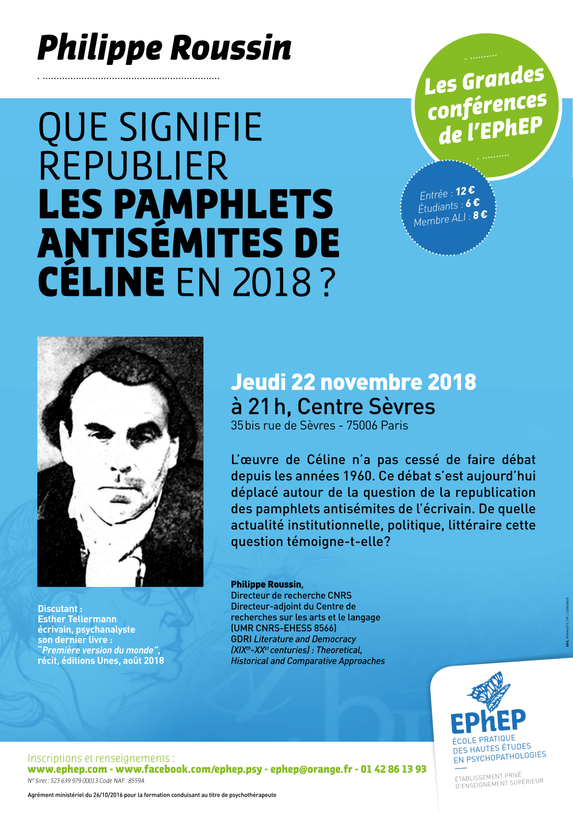 Conférence EPhEP "Que signifie republier les pamphlets antisémites de Celine en 2018 ? par  Philippe Roussin le 22/11/2018